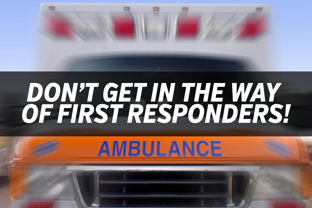 Don’t Get in the Way of First Responders! - Greenville Personal Injury
